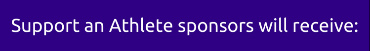 Support an Athlete sponsors will receive